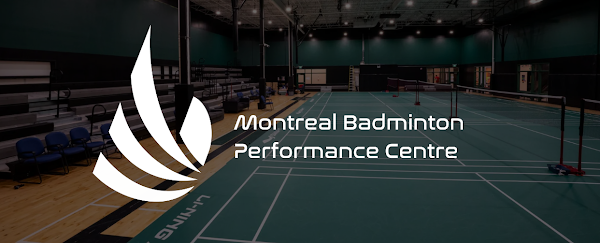 Montreal Badminton Performance Centre