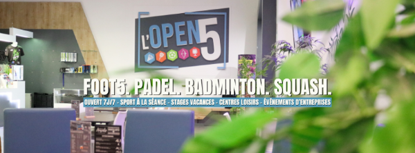 L'Open5 - Foot5 Padel Squash Badminton à Poitiers Sud - Photo principale